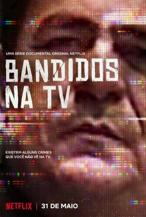 Série Bandidos na TV Torrent