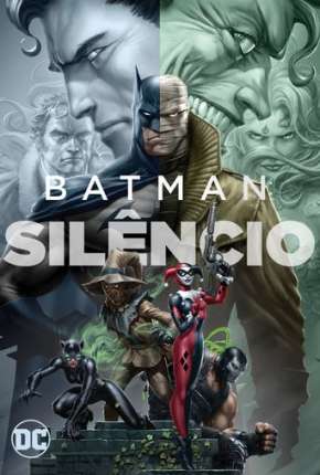 Filme Batman - Silêncio 4K Torrent