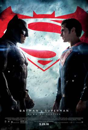 Filme Batman vs Superman - A Origem da Justiça - Versão Estendida - IMAX Torrent