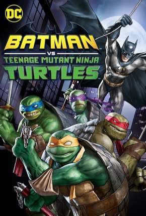Filme Batman vs Tartarugas Ninja - DVD-R Torrent