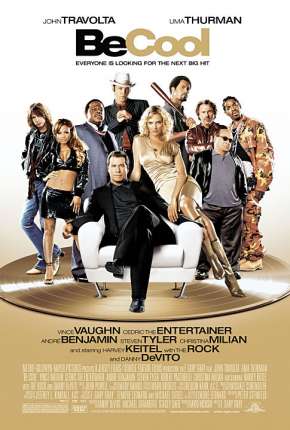 Filme Be Cool - O Outro Nome do Jogo Torrent