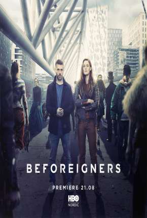 Série Beforeigners - Fremvandrerne Legendada Torrent