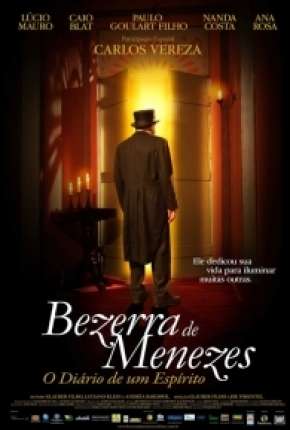 Filme Bezerra de Menezes - O Diário de um Espírito - DVD-R Torrent