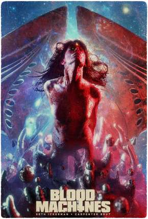 Filme Blood Machines - Completa - Legendado Torrent
