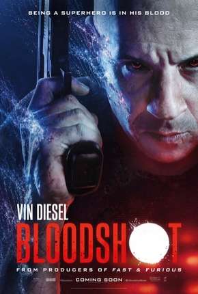 Filme Bloodshot - Legendado Download Filme Bloodshot - Legendado Torrent