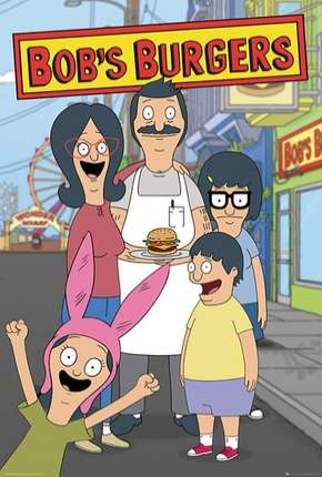 Desenho Bobs Burgers - 10ª Temporada - Legendada Download Desenho Bobs Burgers - 10ª Temporada - Legendada Torrent