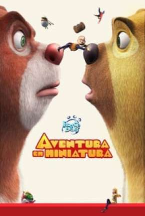 Filme Boonie Bears - Aventura em Miniatura Torrent
