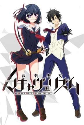 Anime Busou Shoujo Machiavellianism - Legendado Download Anime Busou Shoujo Machiavellianism - Legendado Torrent