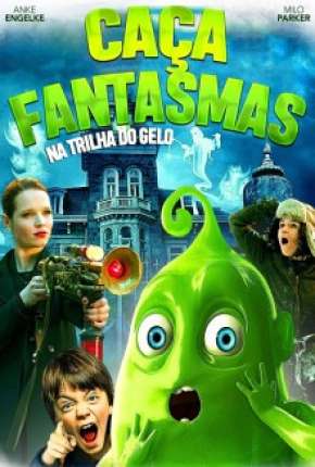 Filme Caça-Fantasmas - Na Trilha do Gelo Torrent
