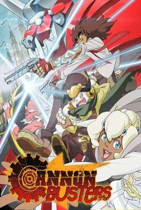 Anime Cannon Busters - 1ª Temporada Completa Download Anime Cannon Busters - 1ª Temporada Completa Torrent