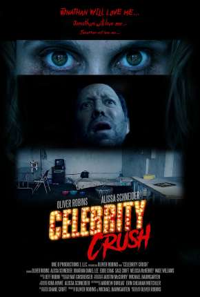 Filme Celebrity Crush - Legendado Torrent