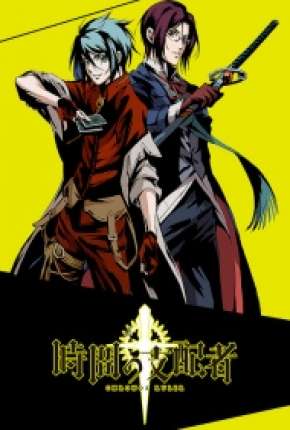Anime Chronos Ruler - Jikan no Shihaisha - Legendado Torrent