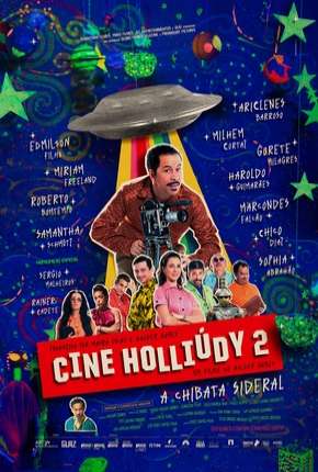 Filme Cine Holliúdy 2 - A Chibata Sideral Torrent