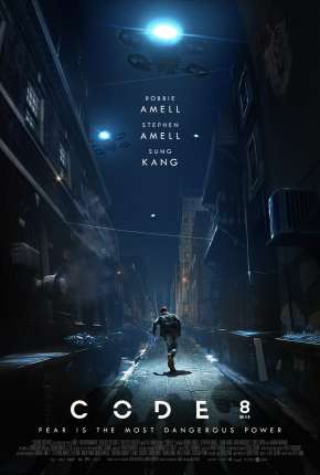 Filme Code 8 - Renegados Torrent