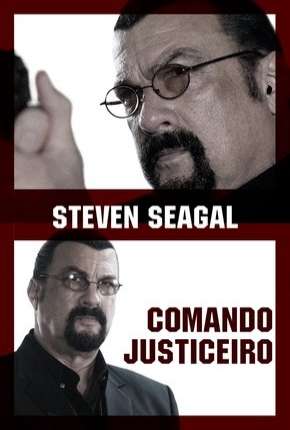 Filme Comando Justiceiro - General Commander Download Filme Comando Justiceiro - General Commander Torrent