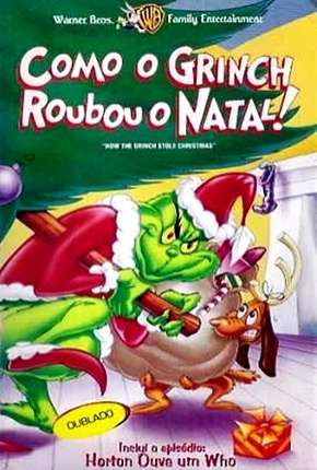 Filme Como o Grinch Roubou o Natal! Torrent