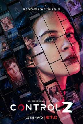 Série Control Z - 1ª Temporada Completa Torrent
