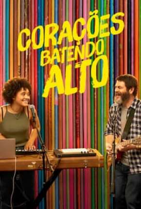 Filme Corações Batendo Alto Torrent