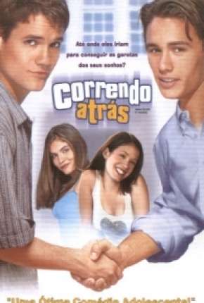 Filme Correndo Atrás - Whatever It Takes Torrent