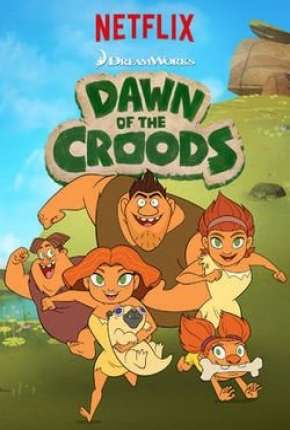 Desenho Croods, o início - 1ª Temporada Download Desenho Croods, o início - 1ª Temporada Torrent