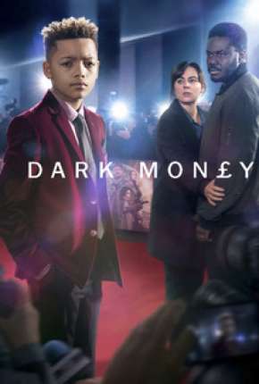 Série Dark Money - Legendada Torrent