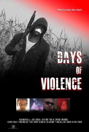 Filme Days of Violence - Legendado Download Filme Days of Violence - Legendado Torrent