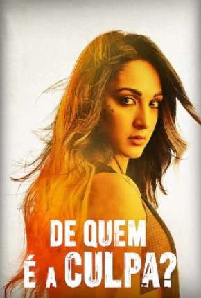 Filme De Quem é a Culpa? Download Filme De Quem é a Culpa? Torrent