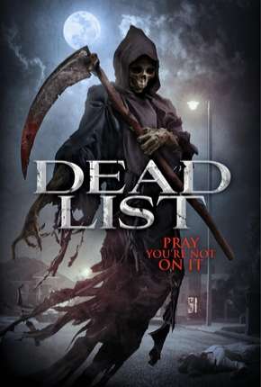 Filme Dead List - Sua Hora Chegou Torrent