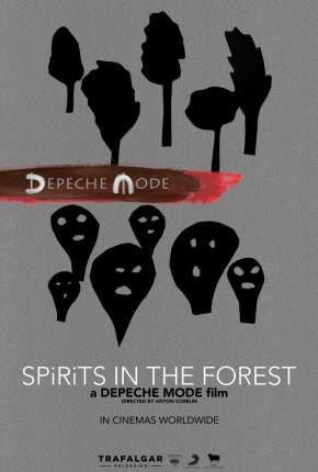 Filme Depeche Mode - Spirits in the Forest Legendado Torrent