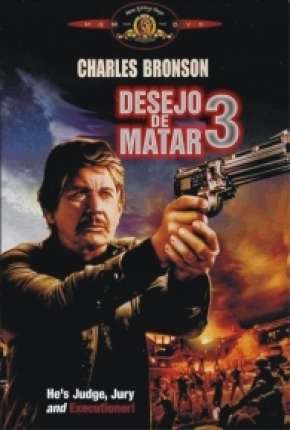 Filme Desejo de Matar 3 - Death Wish 3 Torrent