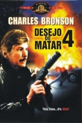 Filme Desejo de Matar 4 - Operação Crackdown Torrent