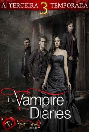 Série Diários de um Vampiro - 3ª Temporada Torrent