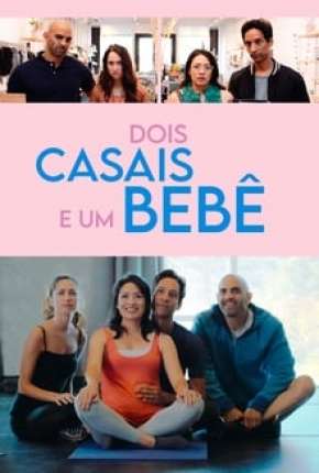 Filme Dois Casais e um Bebê - Legendado Torrent