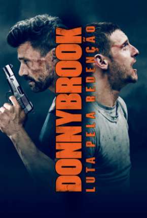 Filme Donnybrook - Luta pela Redenção Torrent
