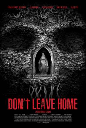 Filme Dont Leave Home - Legendado Download Filme Dont Leave Home - Legendado Torrent
