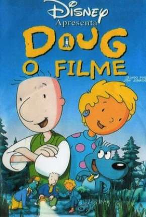 Filme Doug - O Filme Torrent