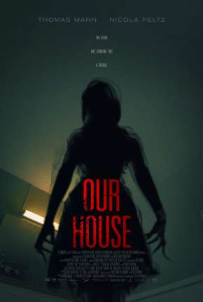 Filme Ecos na Escuridão - Our House Torrent