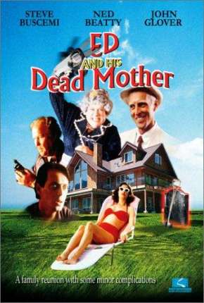 Filme Ed e Sua Mãe Morta Torrent