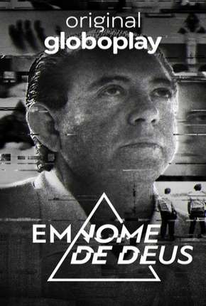 Série Em Nome de Deus - 1ª Temporada Completa Torrent