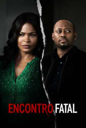 Filme Encontro Fatal Download Filme Encontro Fatal Torrent