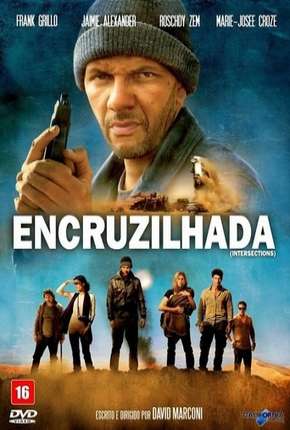 Filme Encruzilhada - Intersections Torrent