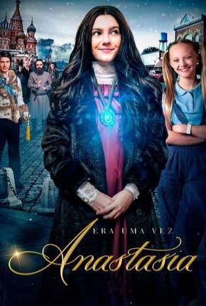Filme Era Uma Vez - Anastasia Download Filme Era Uma Vez - Anastasia Torrent