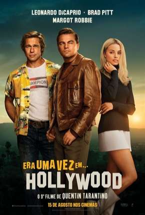 Filme Era Uma Vez em Hollywood - Once Upon a Time... in Hollywood Torrent