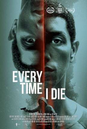 Filme Every Time I Die - Legendado Torrent
