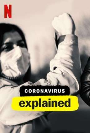 Série Explicando... O Coronavírus - Completa - Legendada Torrent