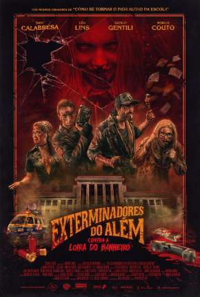 Filme Exterminadores do Além Contra a Loira do Banheiro Torrent