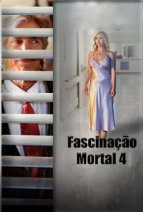 Filme Fascinação Mortal 4 Download Filme Fascinação Mortal 4 Torrent