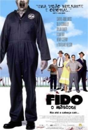 Filme Fido - O Mascote Torrent