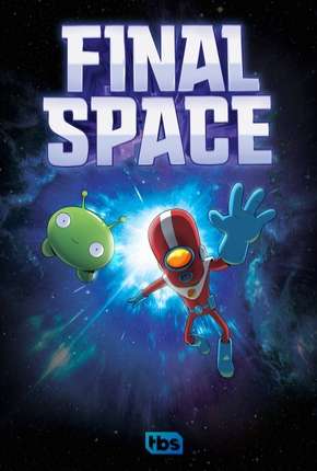 Desenho Final Space - 1ª Temporada - Completa - Legendado Download Desenho Final Space - 1ª Temporada - Completa - Legendado Torrent