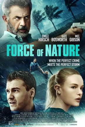 Filme Force of Nature - Legendado Download Filme Force of Nature - Legendado Torrent